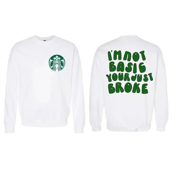 Not basic coffee sweatshirt - Picture 1 of 3